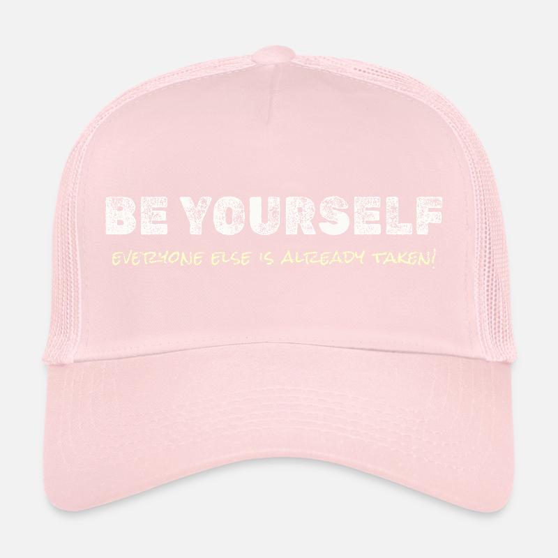 Sei du selbst – Motivierendes T-Shirt Trucker Cap