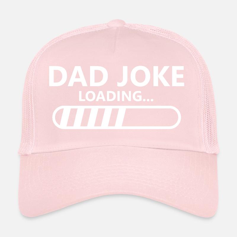 Dad Joke Loading Father's Day Trucker Cap