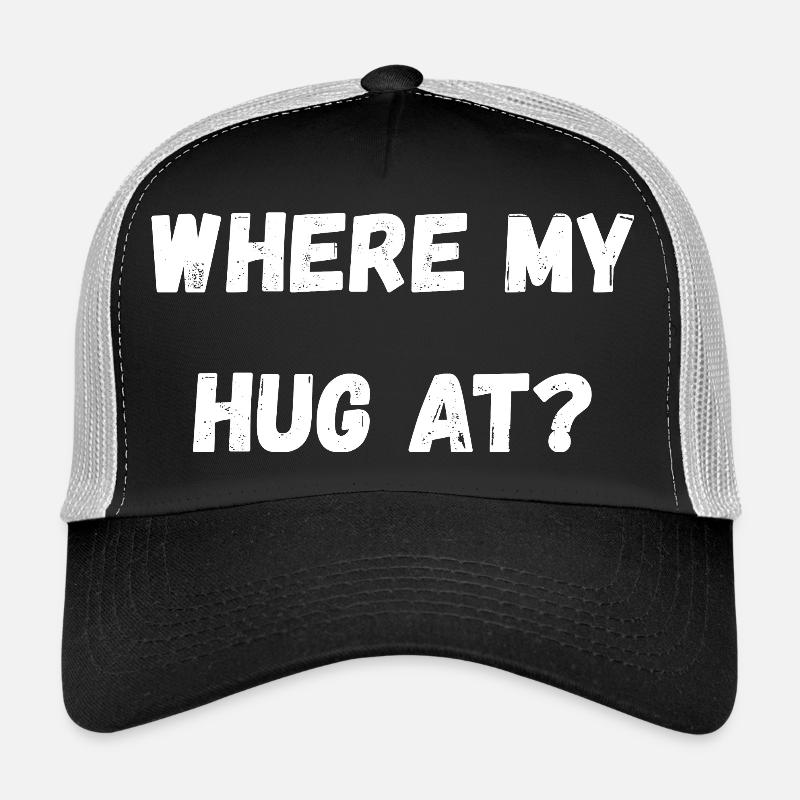 Where My Hug At - Trucker Cap - black/stone grey