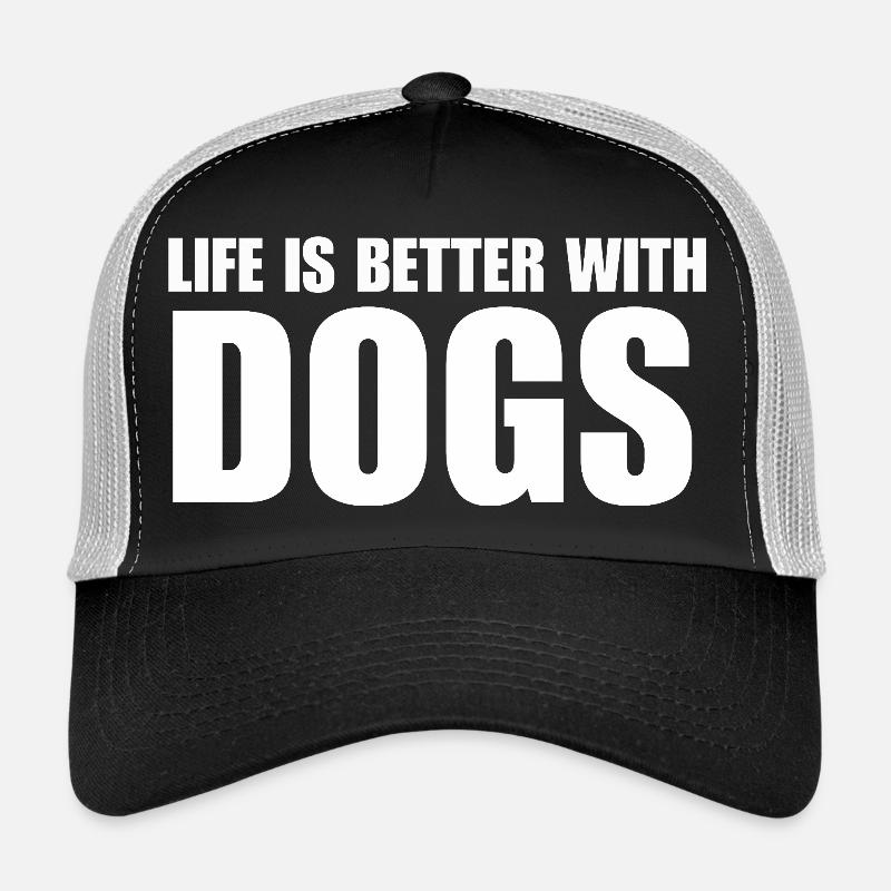 Life Is Better With Dogs Gift Idea Trucker Cap