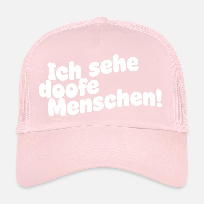 Ich sehe doofe Menschen Trucker Cap