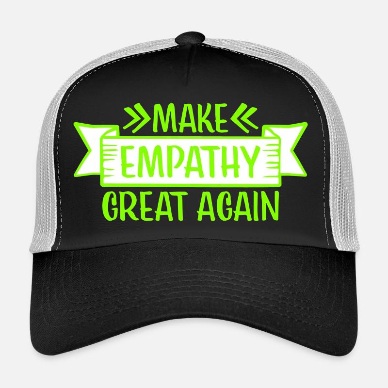 Make Empathy Great Again Political Statement Hope Trucker Cap