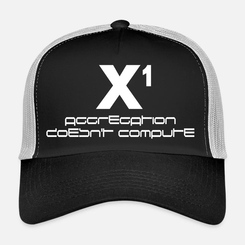 X hoch eins – aggregation doesn't compute Trucker Cap