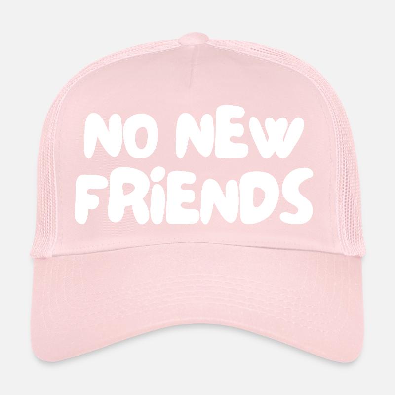 Pas de nouveaux amis Casquette trucker 