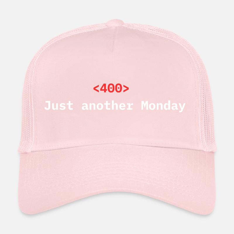 <400> Just Another Monday | Dev Humor Trucker Cap