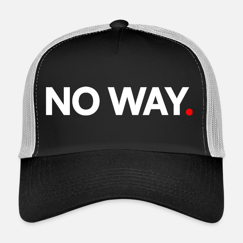 NO WAY | Minimalist humor expression Trucker Cap