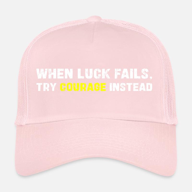 Courage Over Luck Typographie Casquette trucker 
