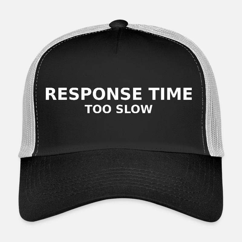 TEMPS DE RÉPONSE TROP LENT Casquette trucker 