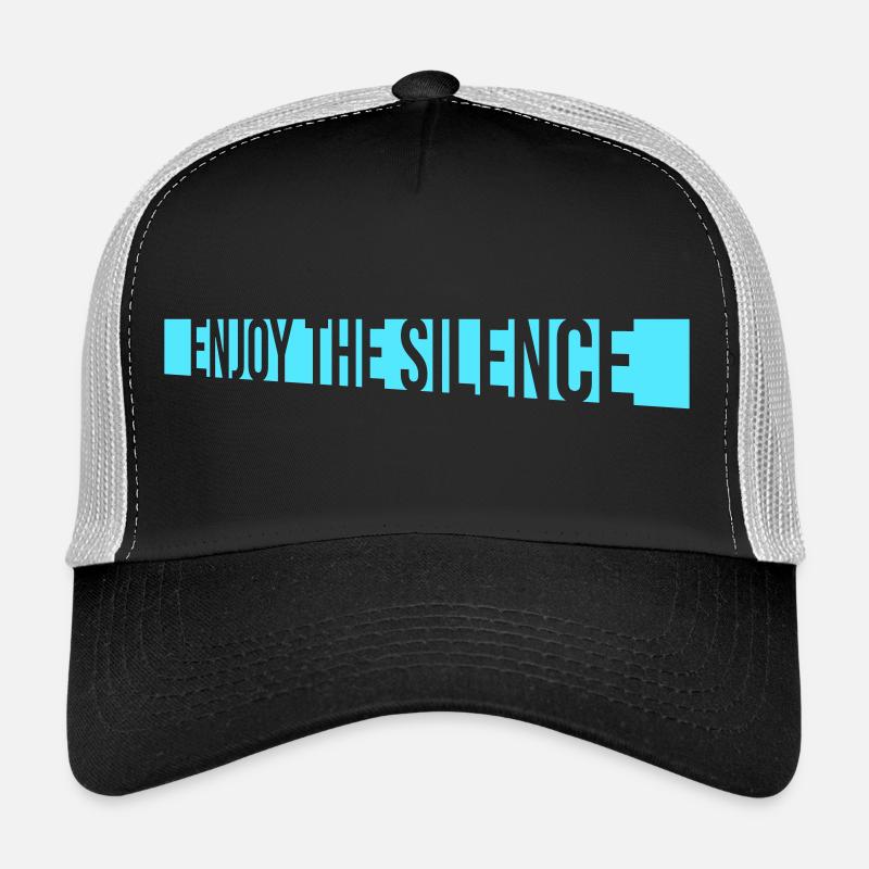 Profitez du silence Dire calme Silence Introverti Casquette trucker 