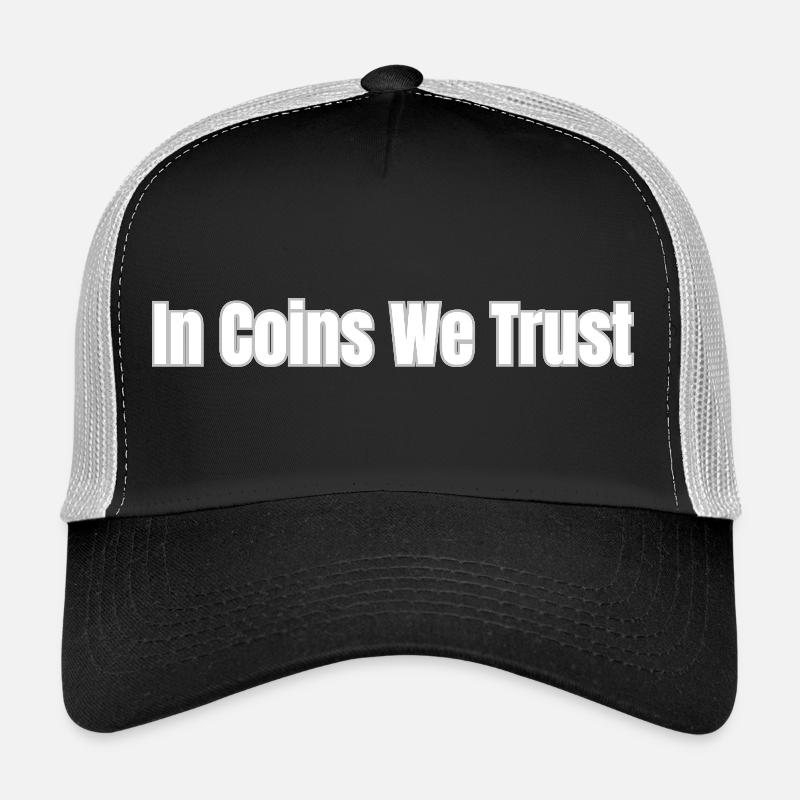 In Coins We Trust White - Trucker Cap - black/stone grey