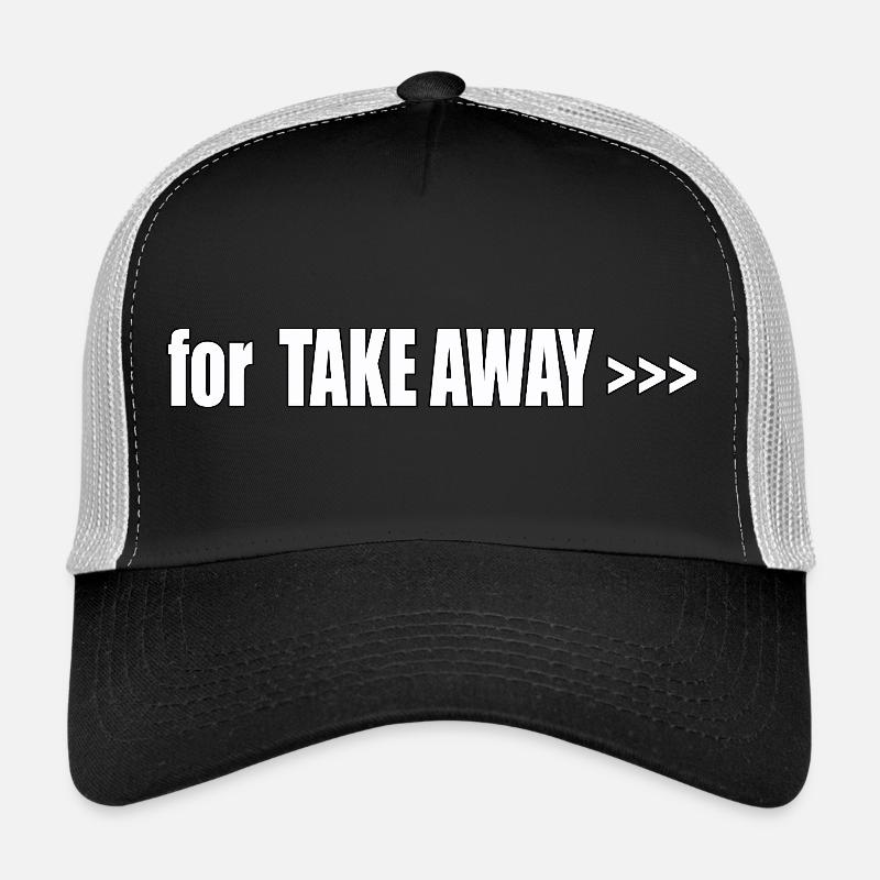 FOR TAKE AWAY Trucker Cap