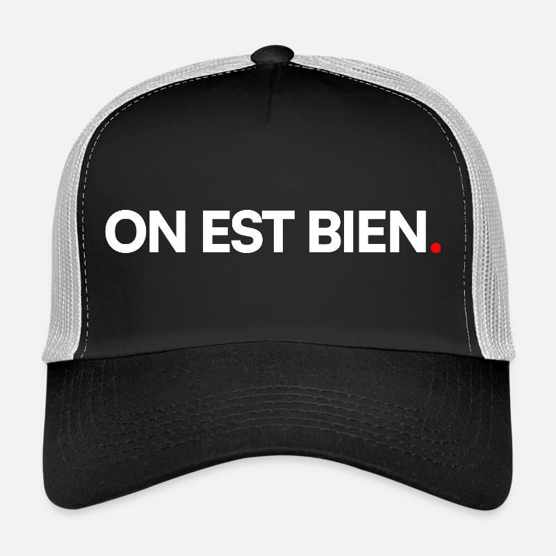 ON EST BIEN | Expression humour minimaliste Casquette trucker 