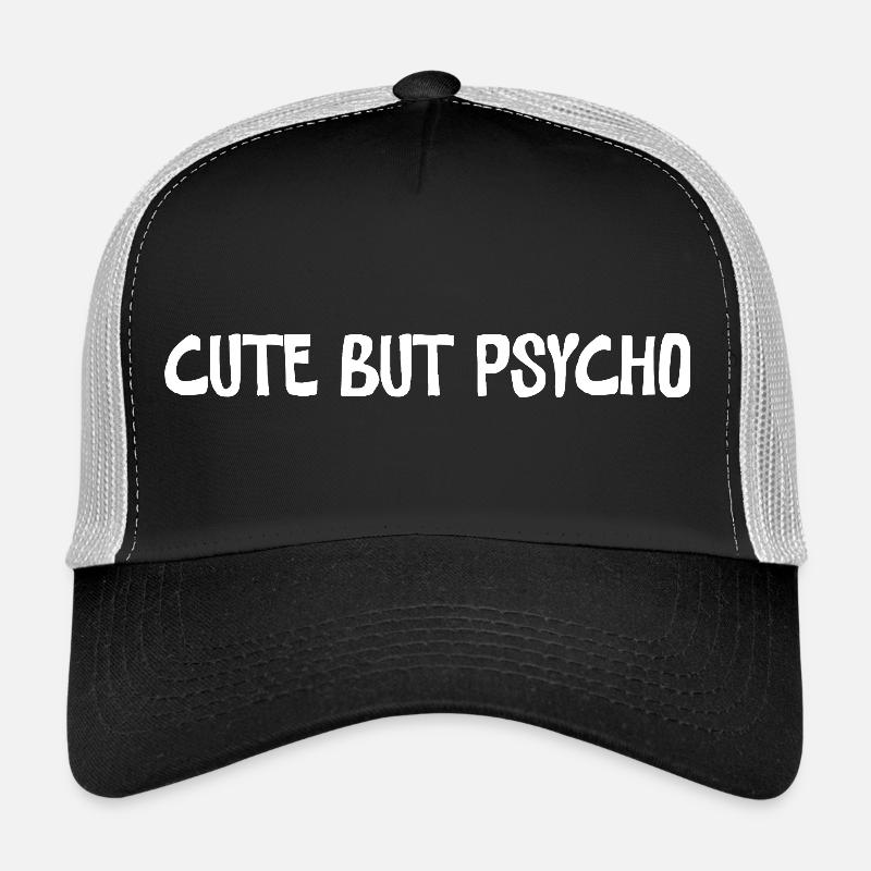 Cute but Psycho – Statement Typo Trucker Cap