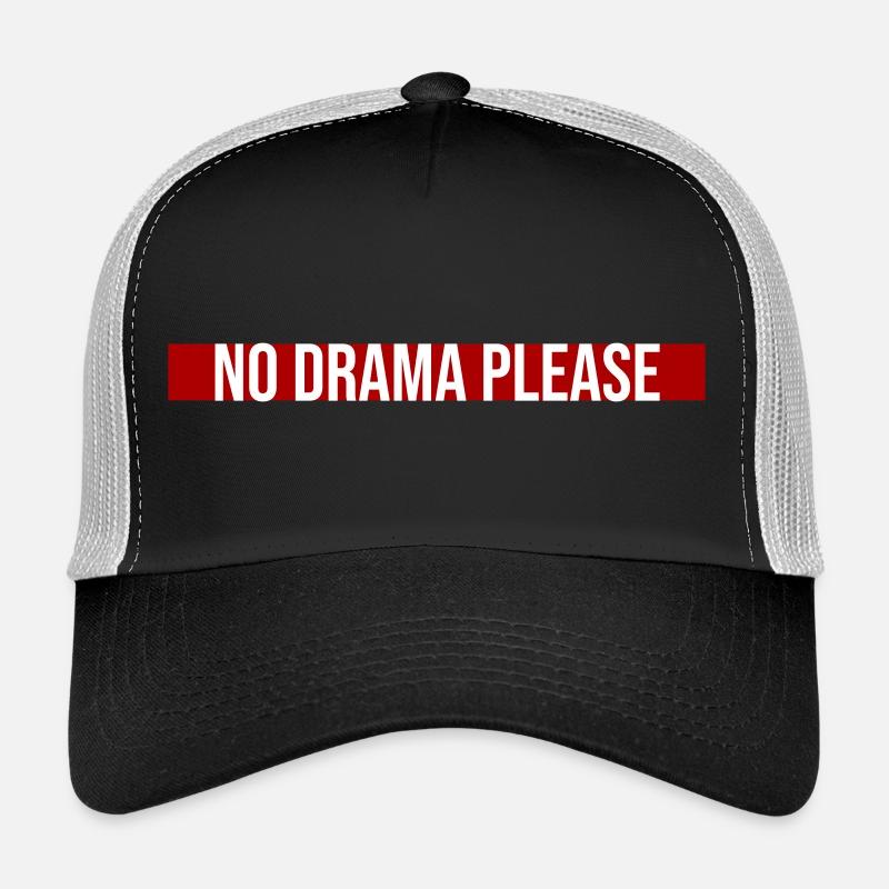 No Drama Please Rest Relaxation Relax Chill Fun Trucker Cap