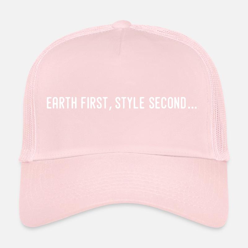 Earth first, style second... Casquette trucker 