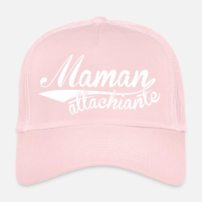 Maman attachiante Casquette trucker 