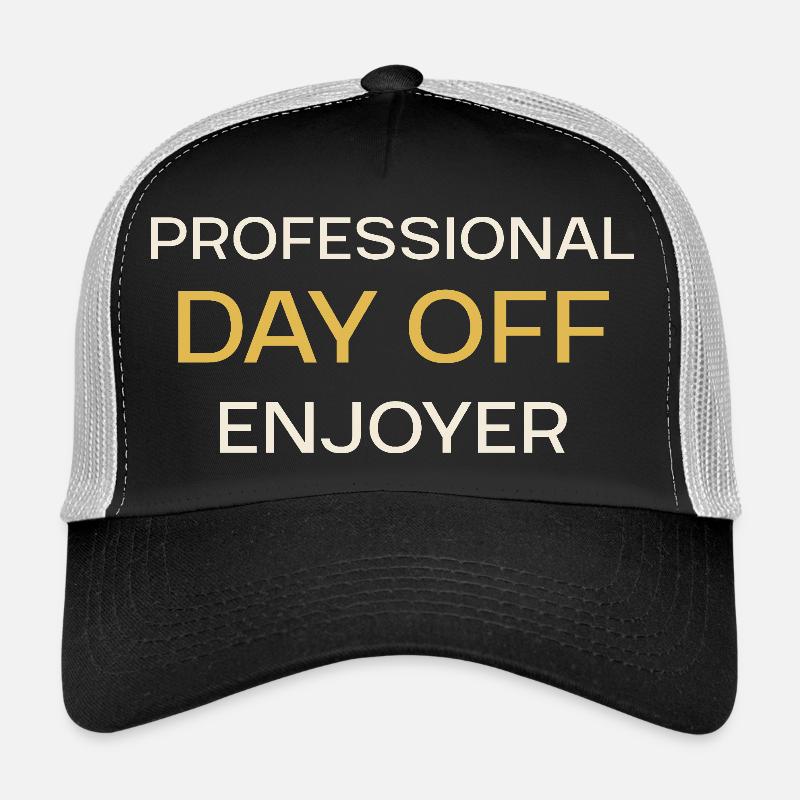 Professional Day Off Enjoyer - Trucker Cap - black/stone grey