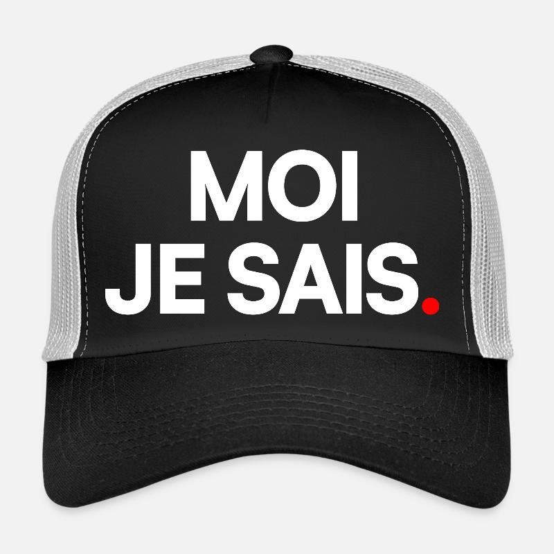 Moi je sais Casquette trucker 