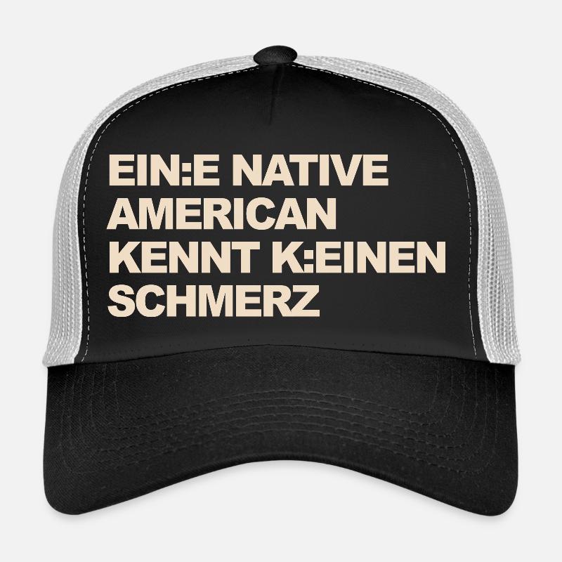 SATIRE WOKE : Un Indien ne connaît pas la douleur Casquette trucker 