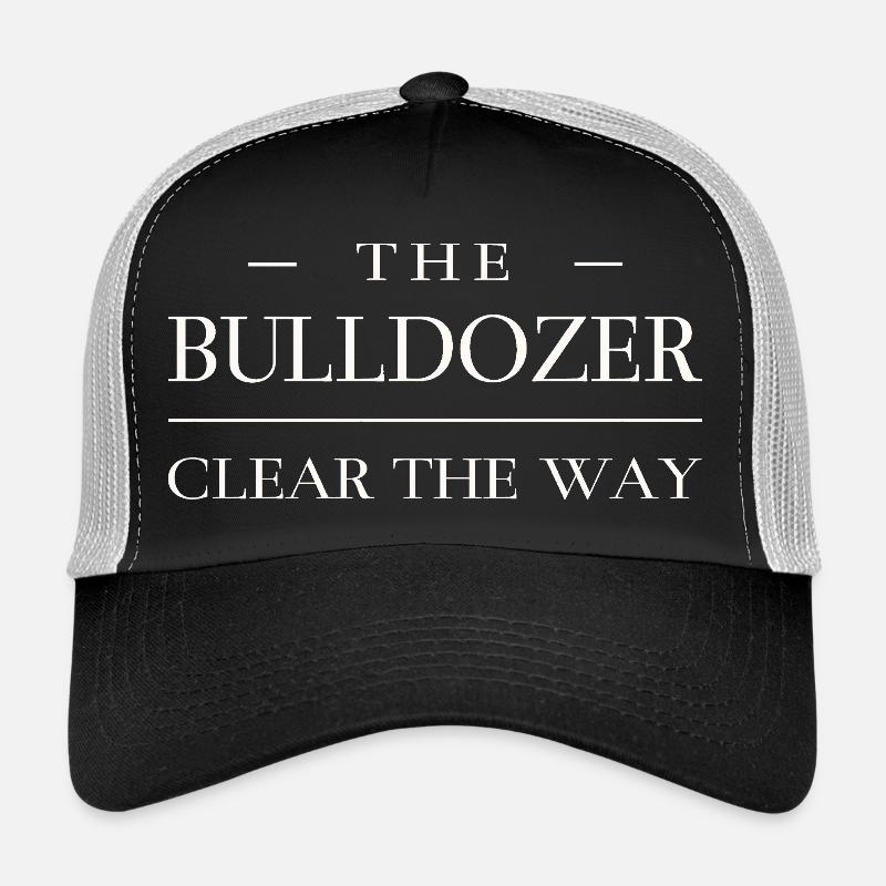 Machen Sie den Weg frei - Bulldozer  Trucker Cap