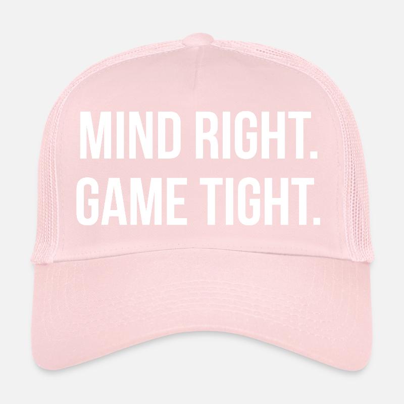 MIND RIGHT. GAME TIGHT. | Greyline Official Casquette trucker