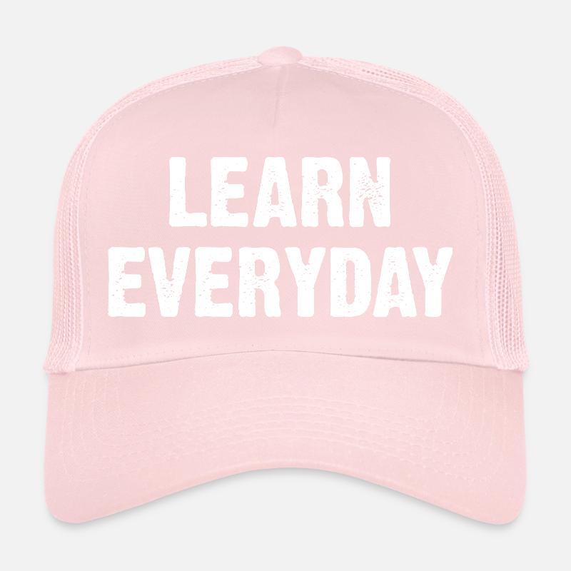 Learn Everyday Bold Typography Trucker Cap
