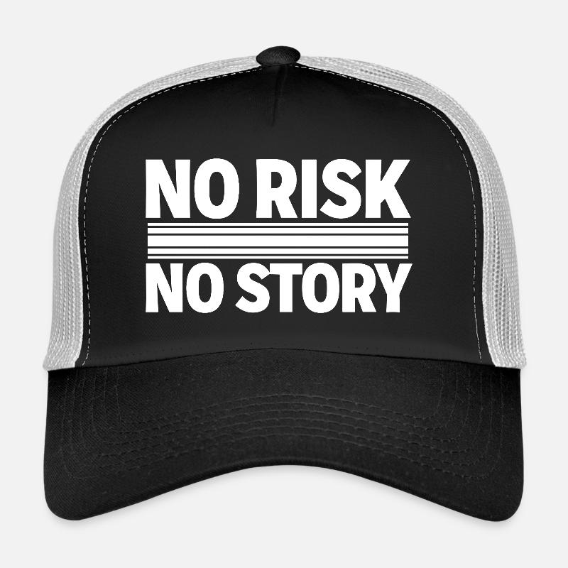 AUCUN RISQUE SANS HISTOIRE Déclaration d’aventure Casquette trucker 