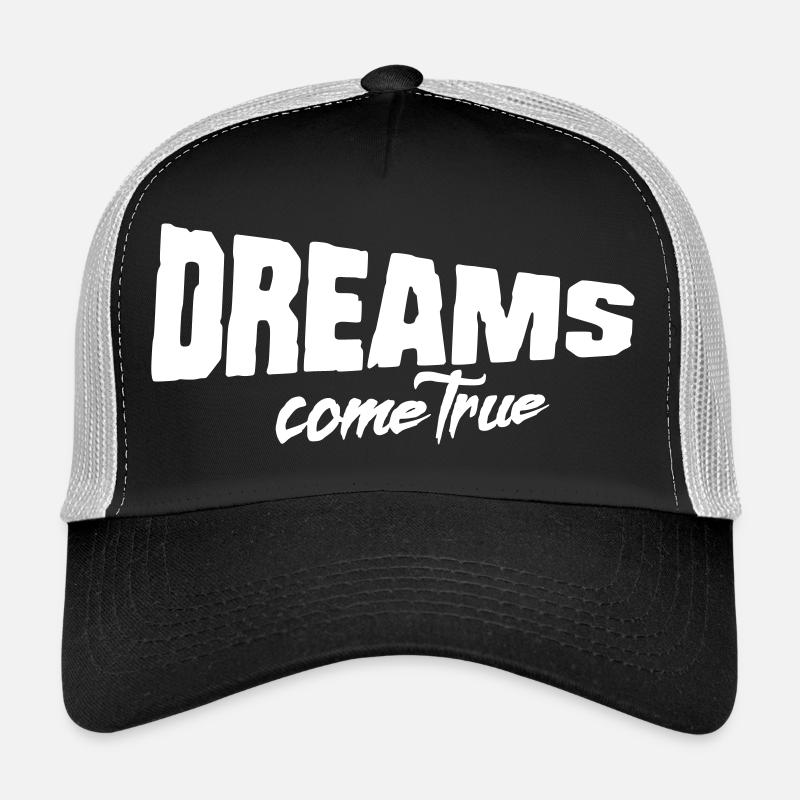 dreams come true traeume traeumen dream désir Casquette trucker 