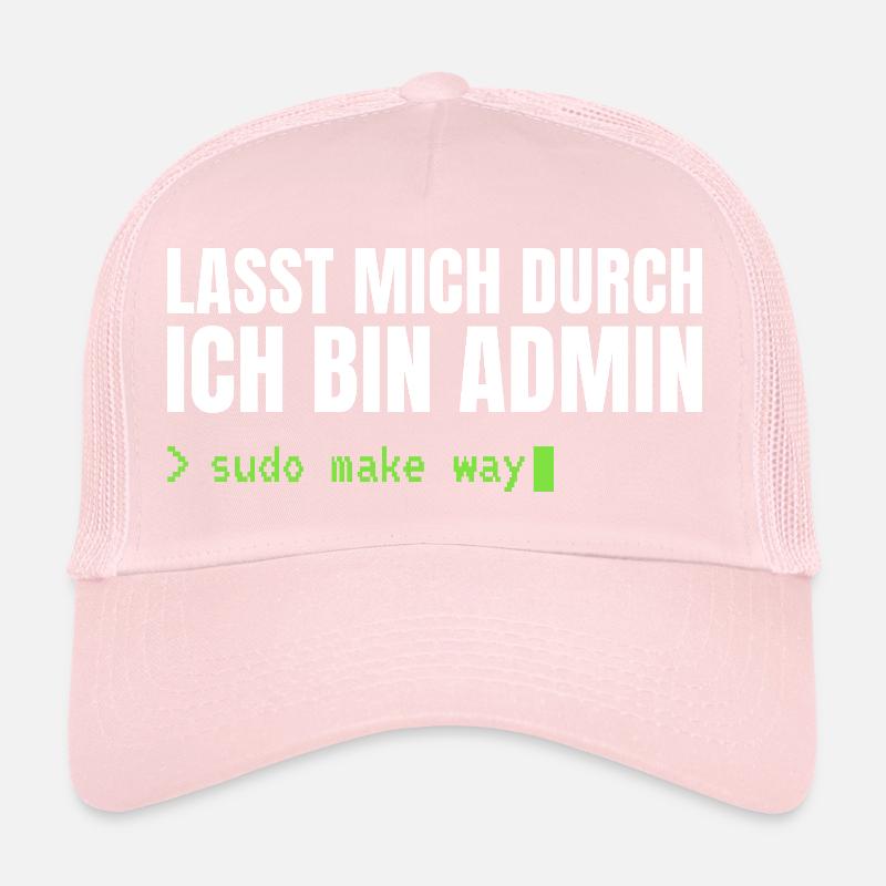 Lasst mich durch, ich bin Admin – Sudo Make Way Trucker Cap