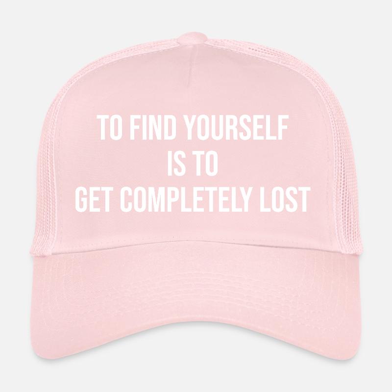 Self Lost Paradox quote Trucker Cap