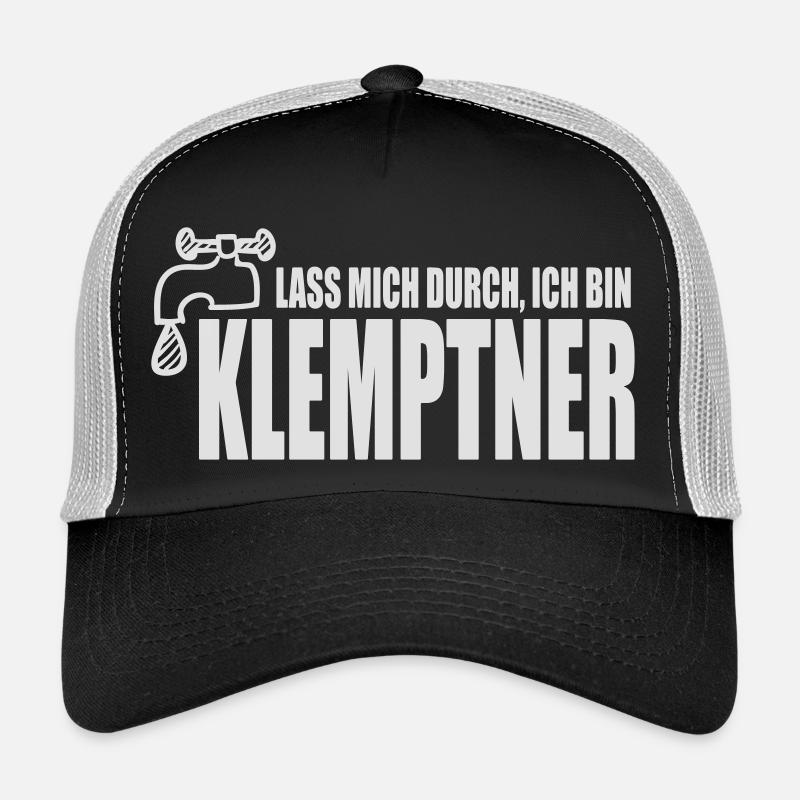 Lass mich durch, ich bin Klemptner - Trucker Cap - Schwarz/Steingrau