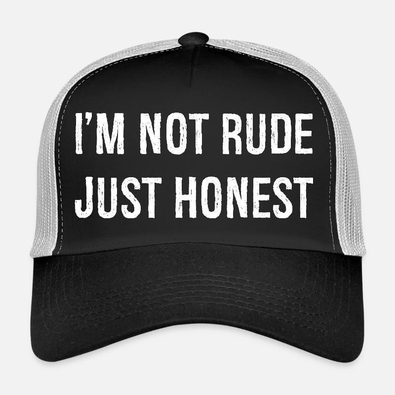 Je ne suis pas impoli, juste honnête Casquette trucker 