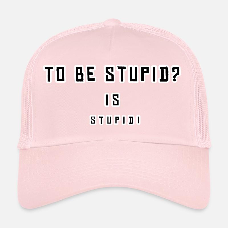 Provokatives humorvolles Statement Design Trucker Cap