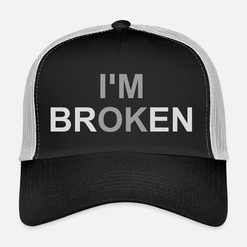 Mentally Broken Trucker Cap