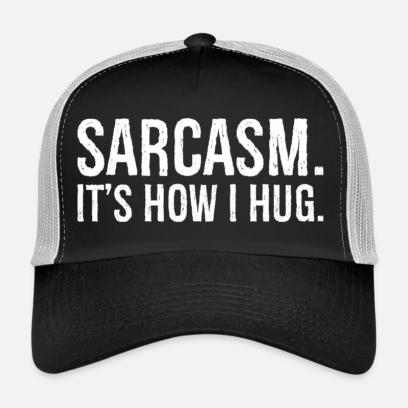sarcasm it s how I hug funny shirt - Casquette trucker  - noir/gris pierre
