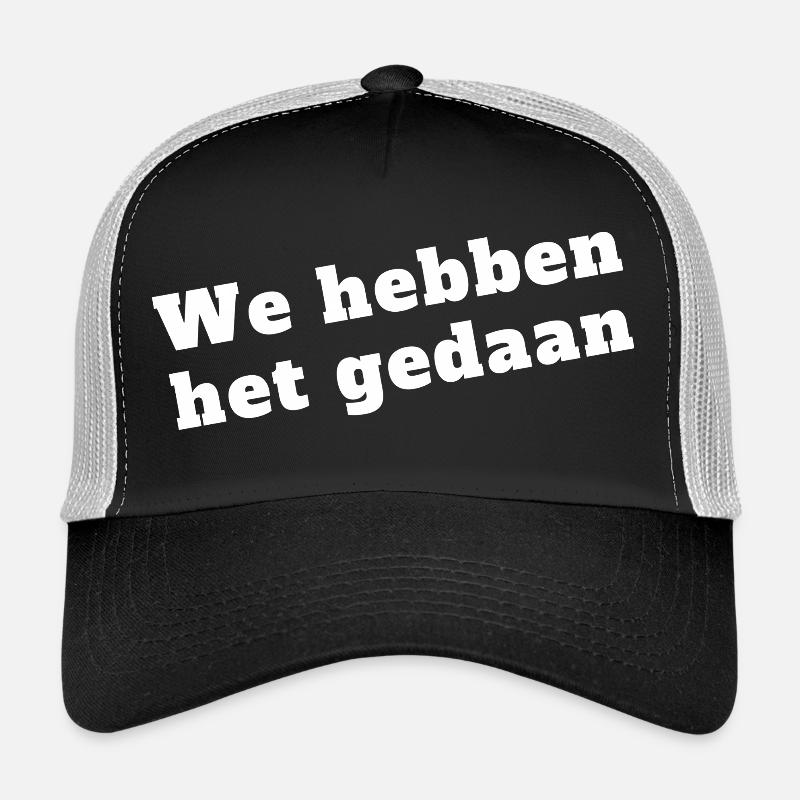 We did it Trucker Cap