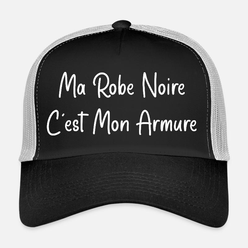 Ma robe noire est mon armure Casquette trucker 