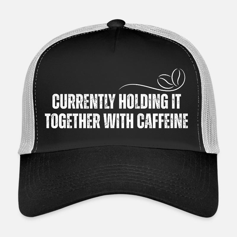 Caffeine holds it together - Trucker Cap - black/stone grey