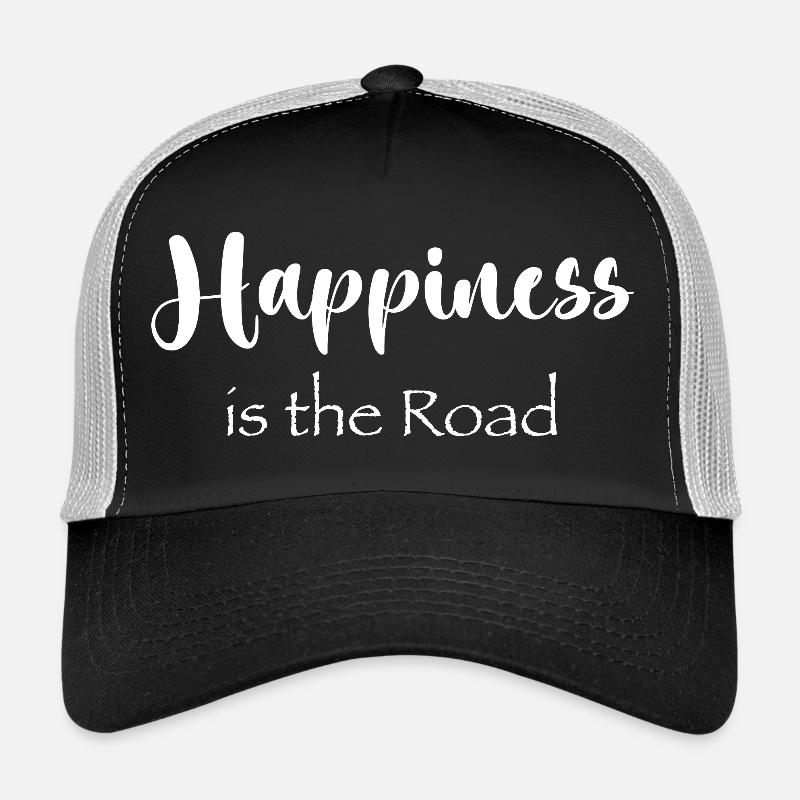 Happiness is the road Trucker Cap