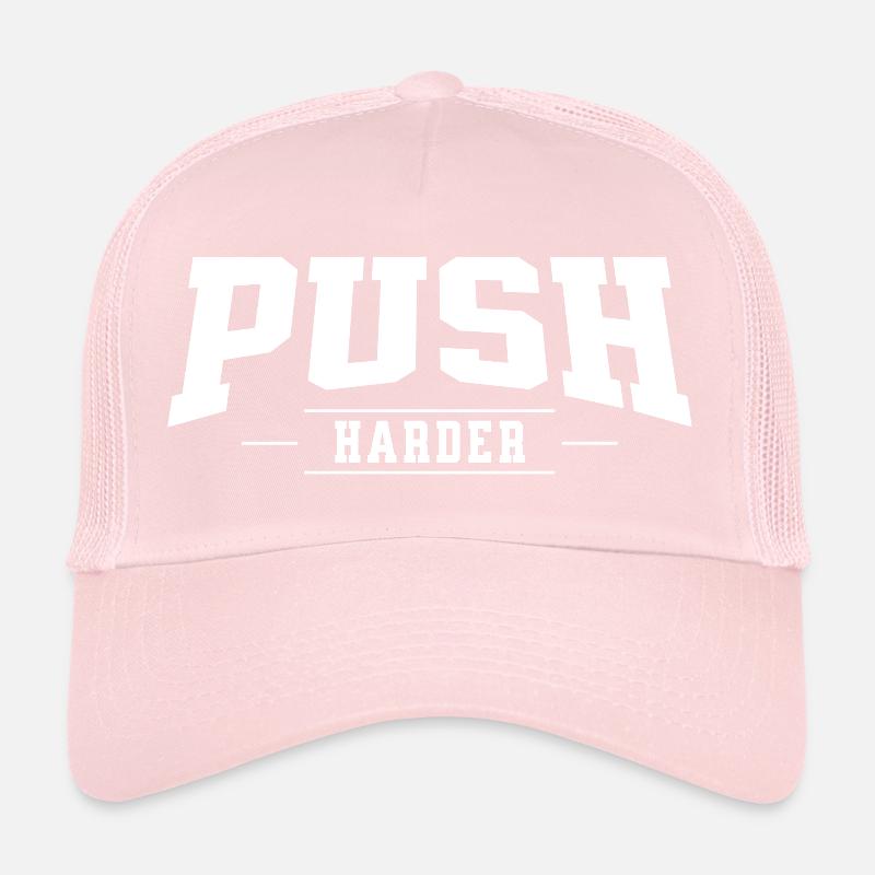 Poussez plus fort Casquette trucker 
