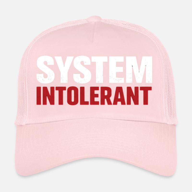 Intolérant au système – Conception d’énoncés forts Casquette trucker