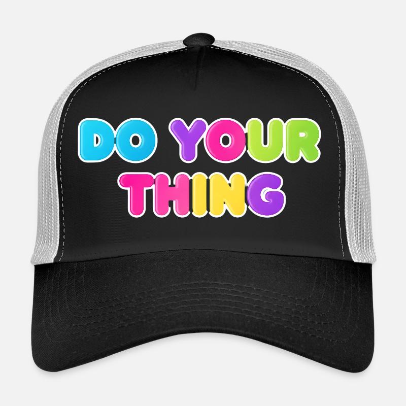 Colorful Do Your Thing Statement Design Trucker Cap