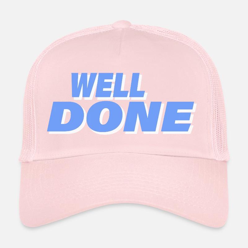WELL DONE Trucker Cap
