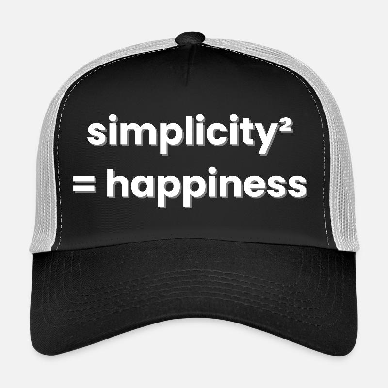 Simplicity Equals Happiness Minimalism Trucker Cap