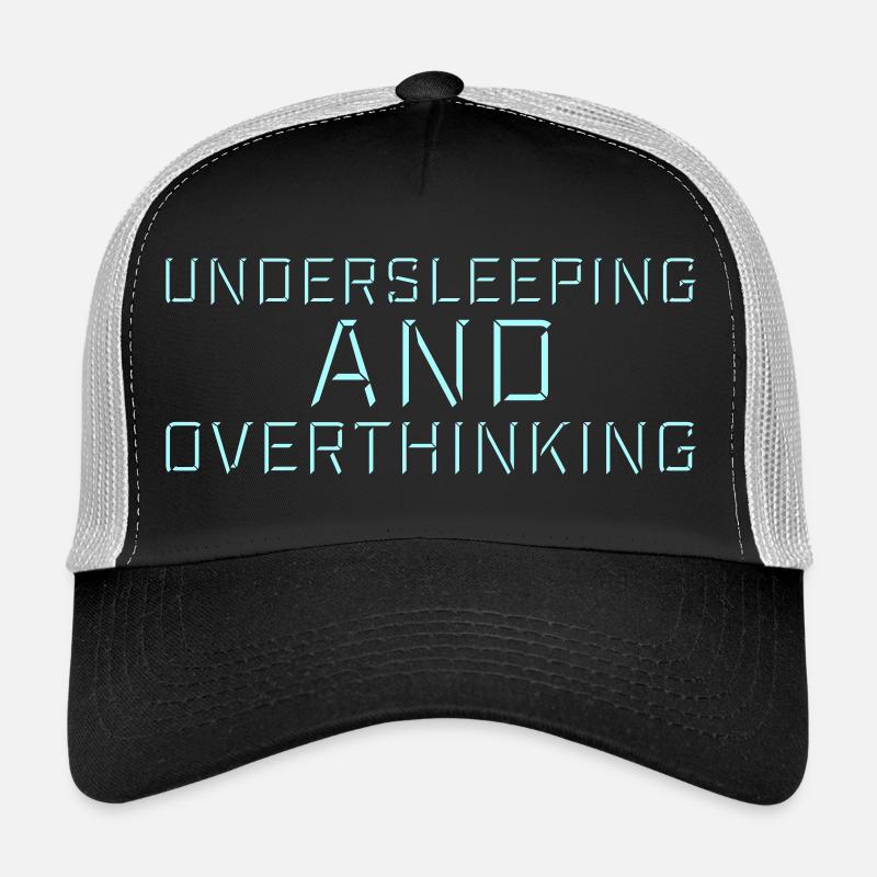 Trop mal dormi et trop réfléchir : drôle de phrase fatiguée Casquette trucker 