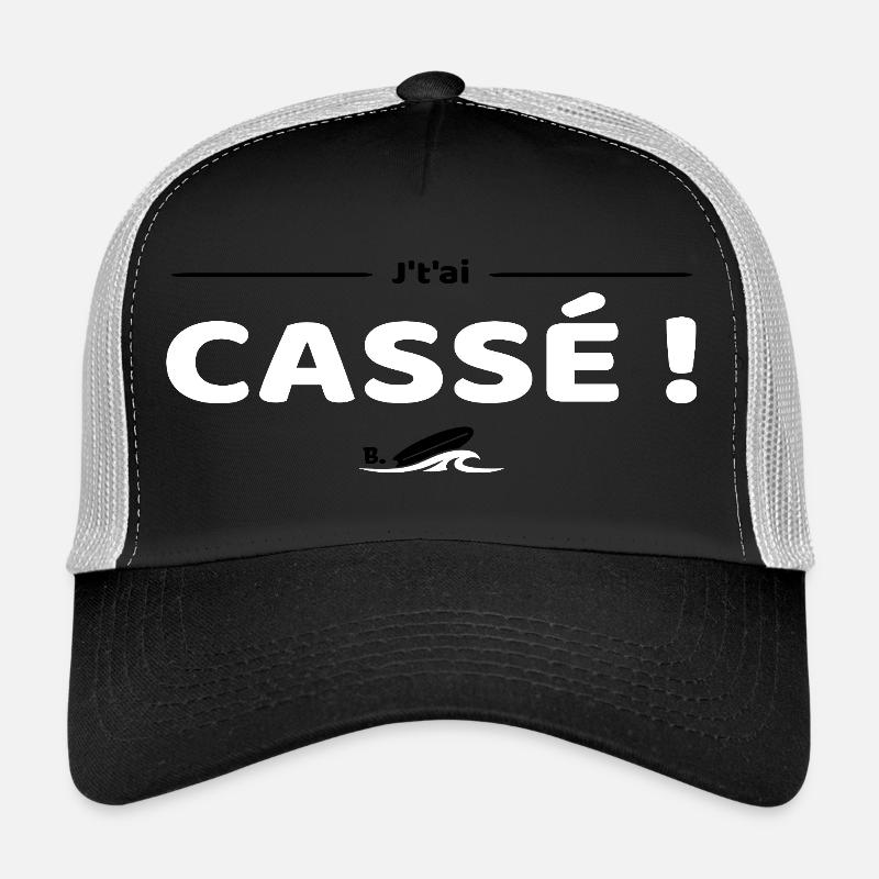 J'tai cassé ! Réplique culte Brice de Nice Casquette trucker 