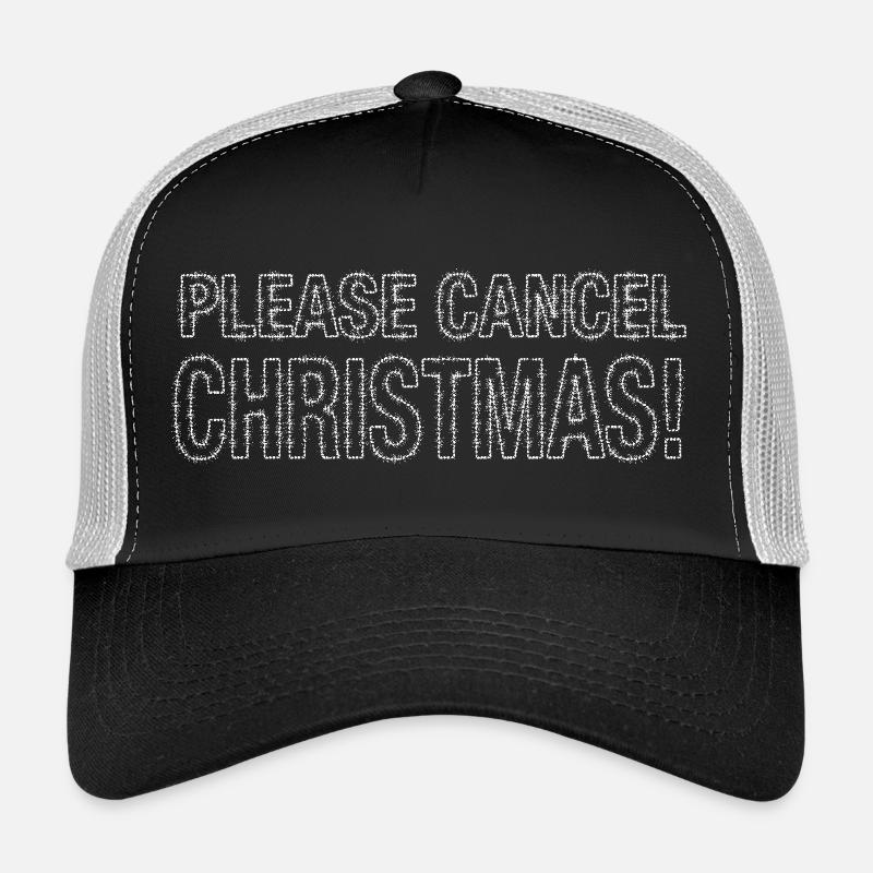 S’il vous plaît annuler Noël! Anti-Noël Casquette trucker 