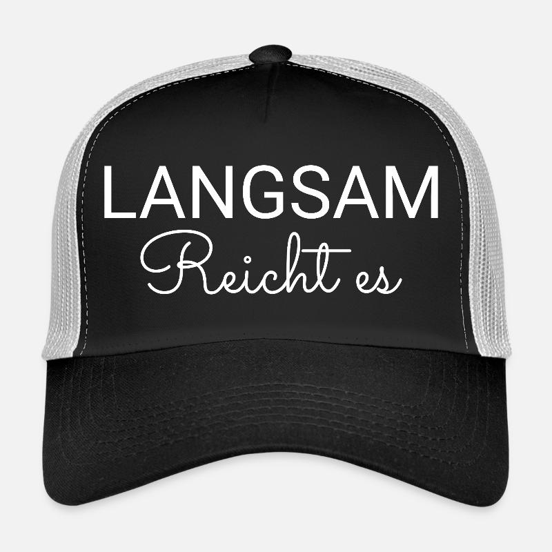 Slowly enough, Trucker Cap