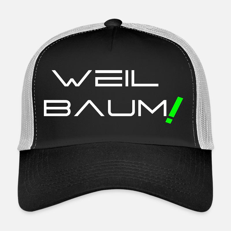 Weil Baum! - Trucker Cap - Schwarz/Steingrau