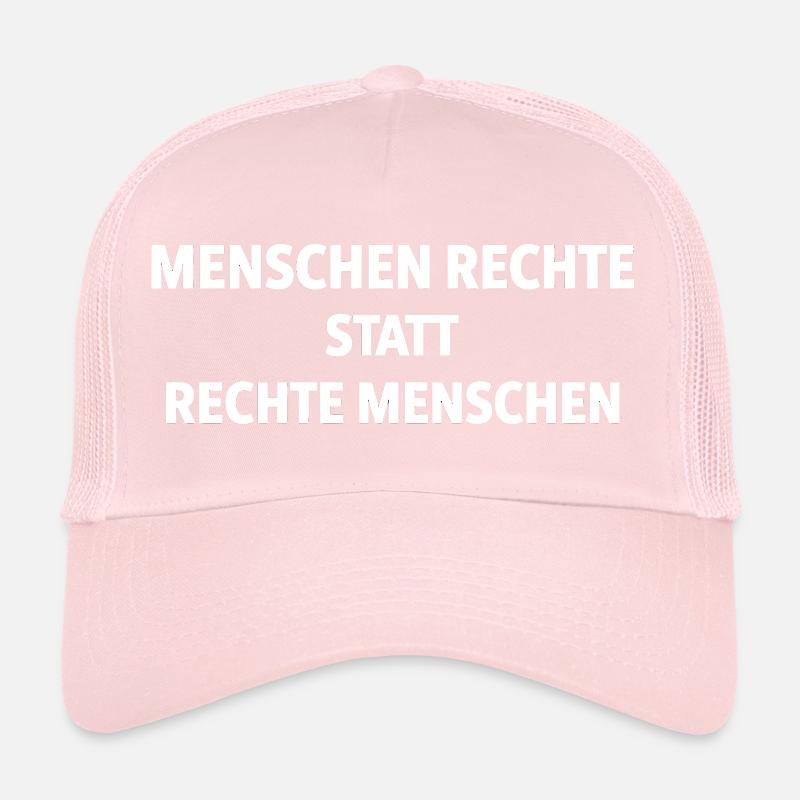 Human Rights Instead of Right-Wing People Statement Trucker Cap